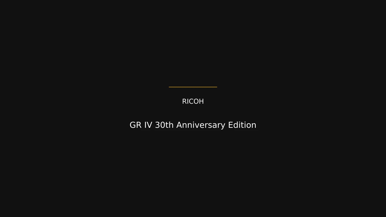 Ricoh GR IV 30th Anniversary Edition